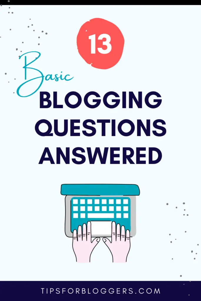 The Pinterest Graphic for Your Blogging Questions Answered showing a laptop drawing